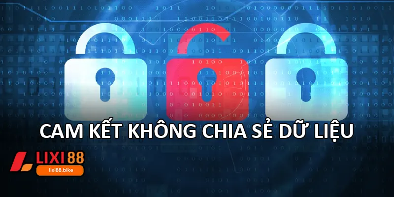 Cam kết không chia sẻ dữ liệu